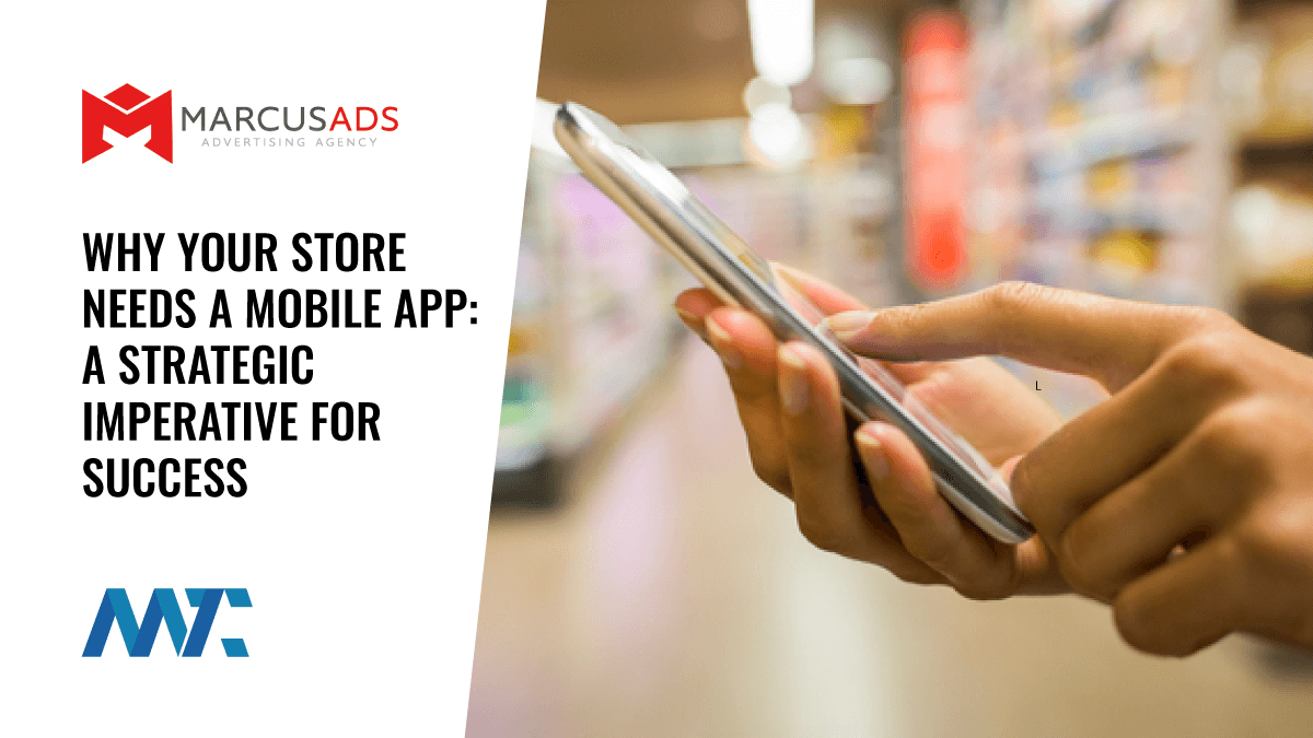 Why Your Store Needs a Mobile App