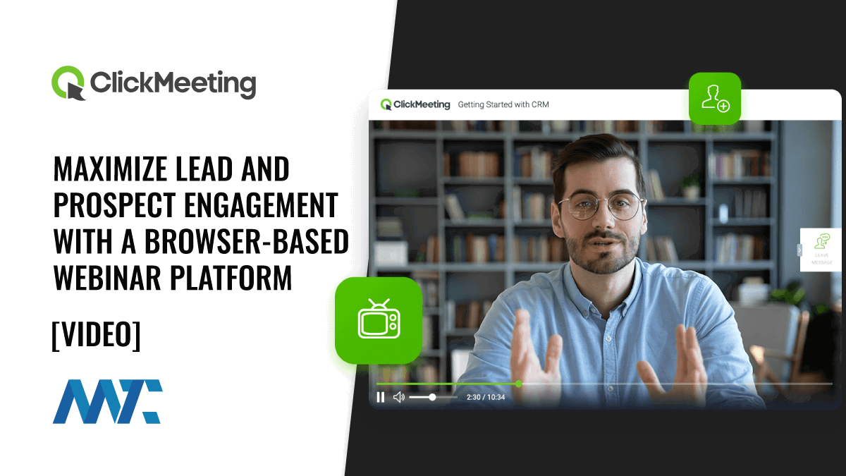 ClickMeeting: Maximize Lead and Prospect Engagement With A Browser-Based Webinar Platform 1 ClickMeeting: Browser-based webinar platform with no download