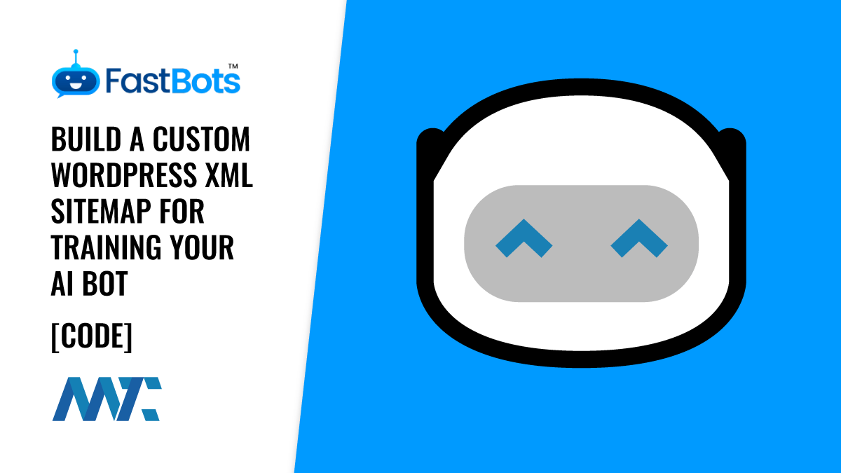 FastBots: Train AI Bot from a Custom XML Sitemap