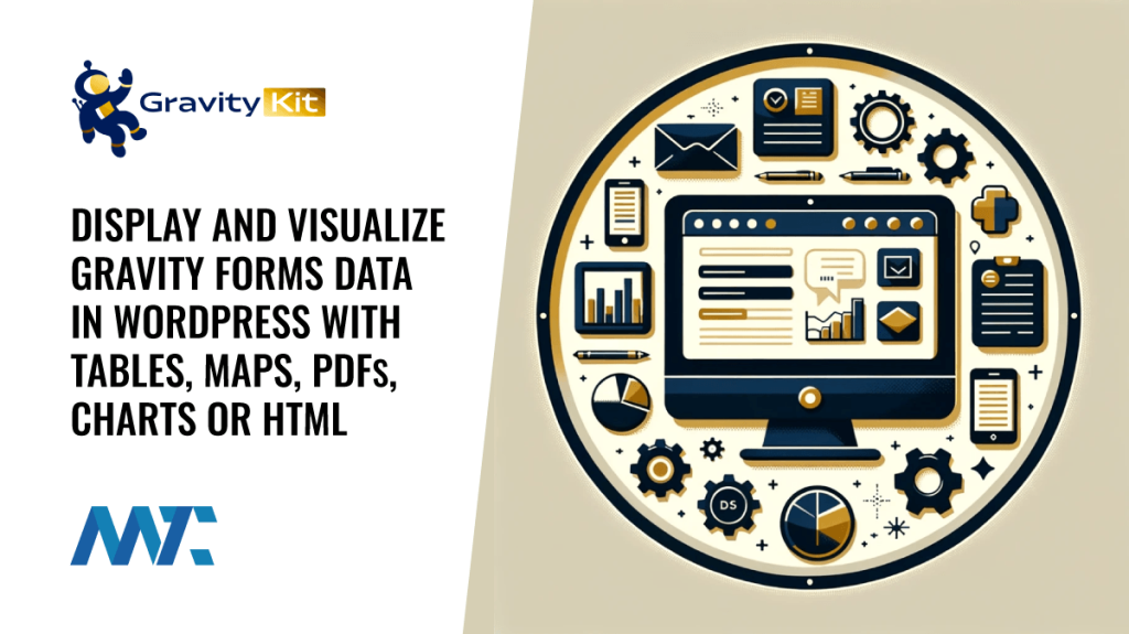 GravityKit for Gravity Forms to display tables, maps, PDFs, charts, or HTML in WordPress