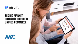Unified Commerce and Capturing Market Potential