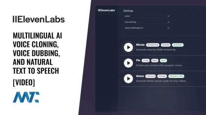 ElevenLabs: Multilanguage Voice Cloning, Dubbing, and Text To Speech