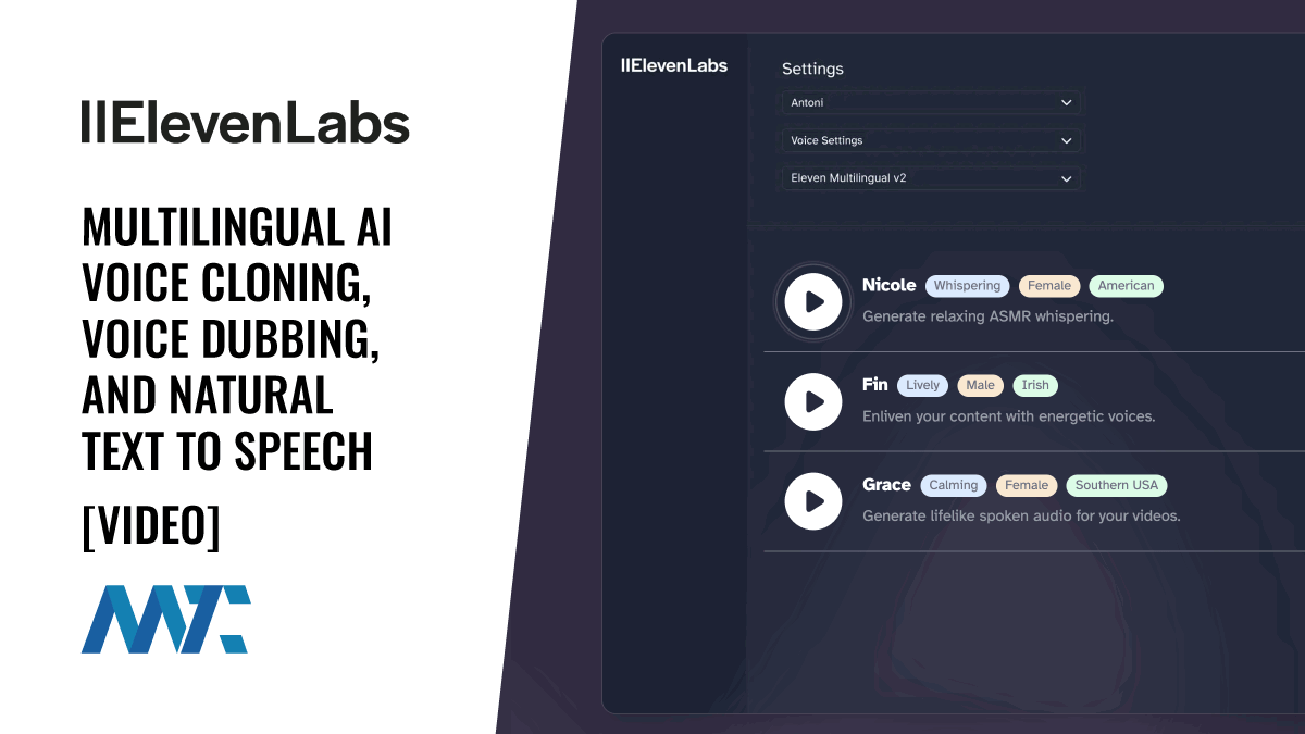 ElevenLabs: Multilanguage Voice Cloning, Dubbing, and Text To Speech