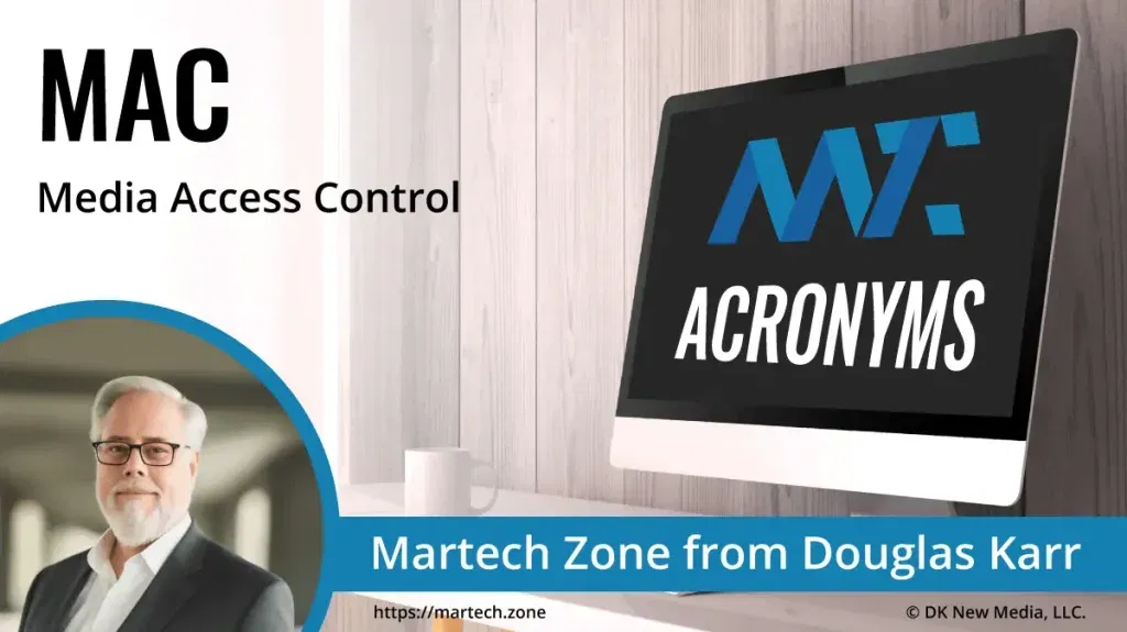 MAC: Media Access Control