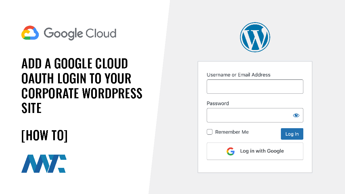 Google Cloud: How to Add A Google Login To Your Corporate WordPress Site 1 Google Cloud Oauth Login on WordPress