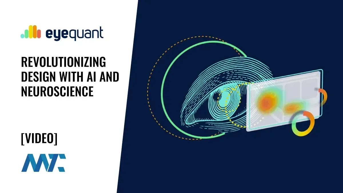 Eyequant Visual User Experience (UX) Behavioral Design Optimization using AI and Neuroscience