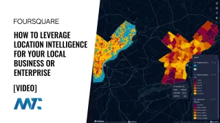 Foursquare Location Intelligence, Geospatial Data, and Local Business Visibility