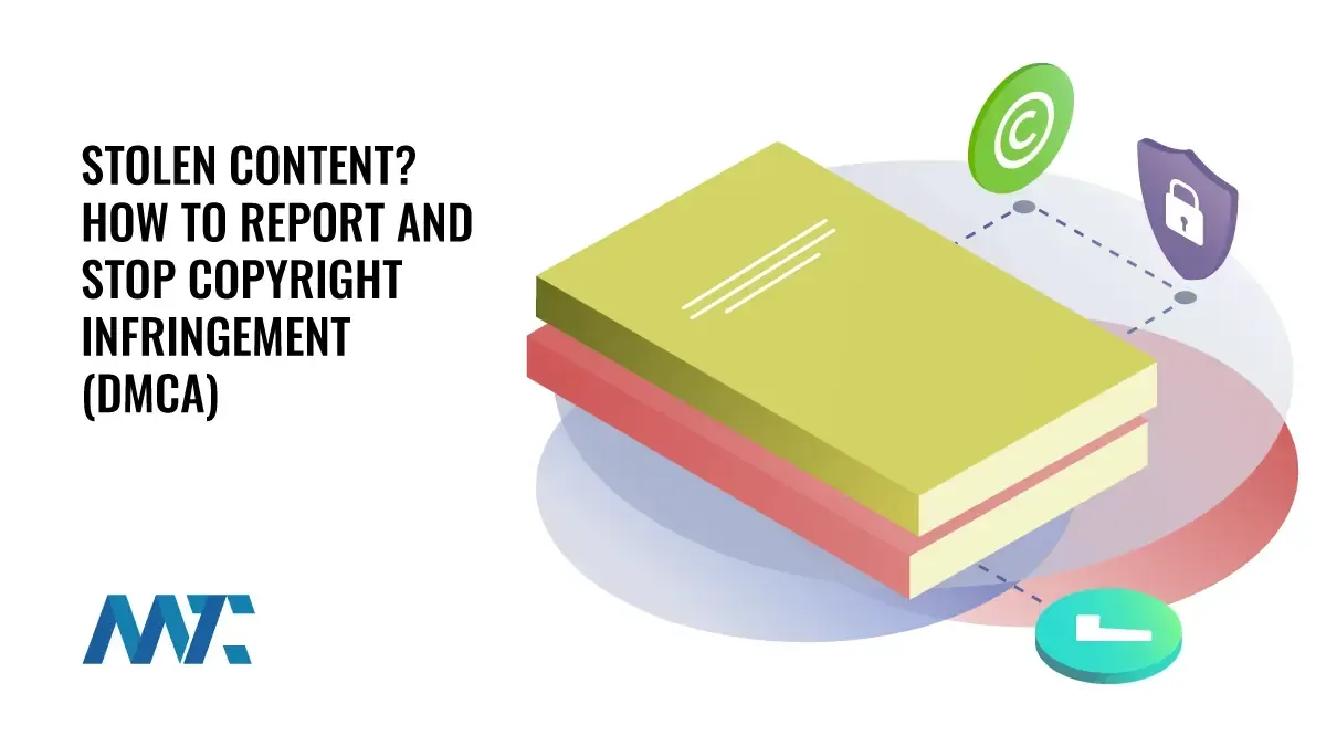 How to Report Copyright Infringement (DMCA)