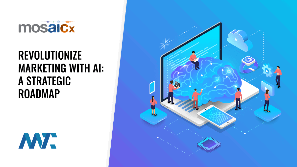 Revolutionize Marketing with AI: A Strategic Roadmap 1 Marketing and AI: Strategic Roadmap