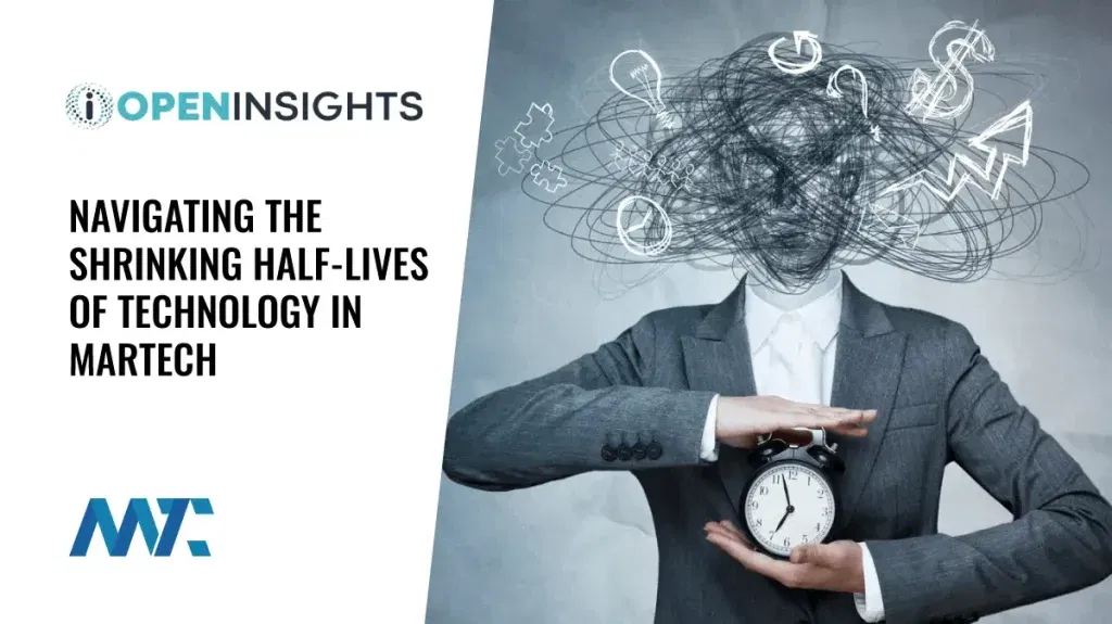 Technology Half-Life, AI, and Martech