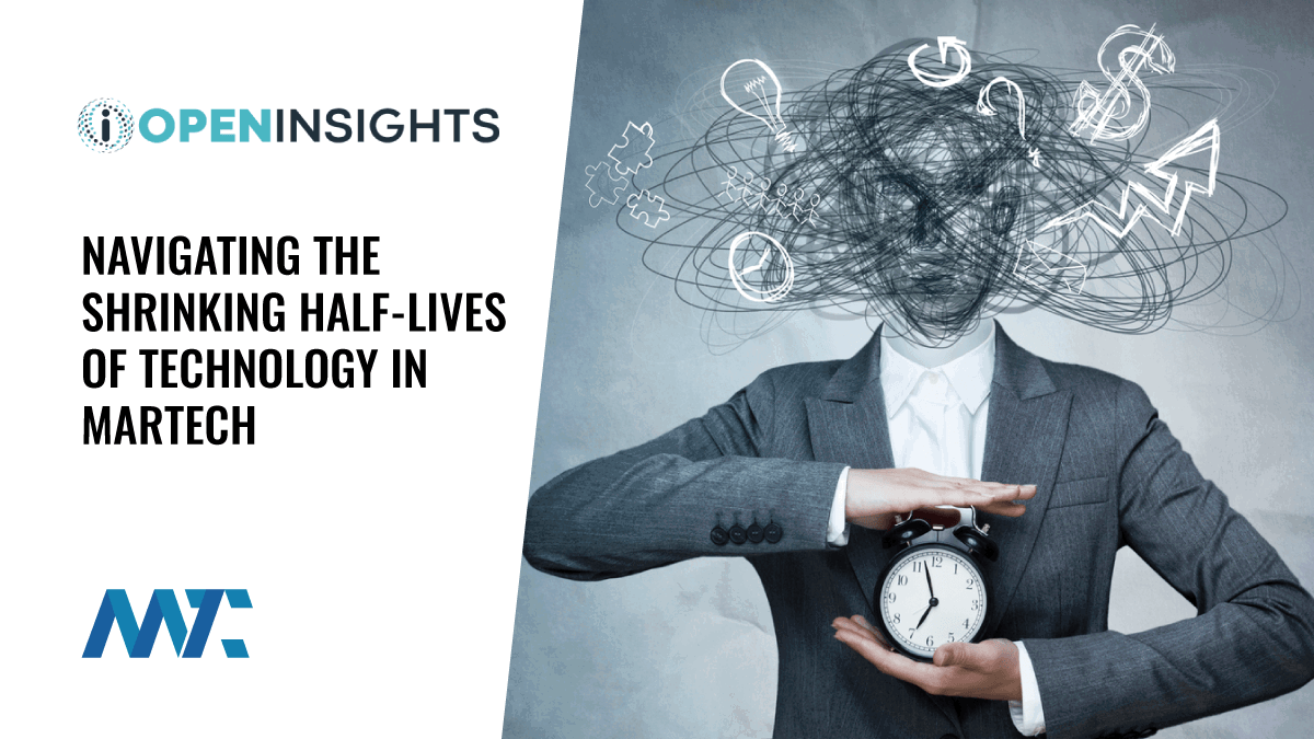 Navigating the Shrinking Half-Lives of Technology in Martech 1 Technology Half-Life, AI, and Martech