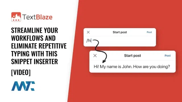 Text Blaze: Insert Snippets with Shortcuts on MacOS, Windows, or Google Chrome