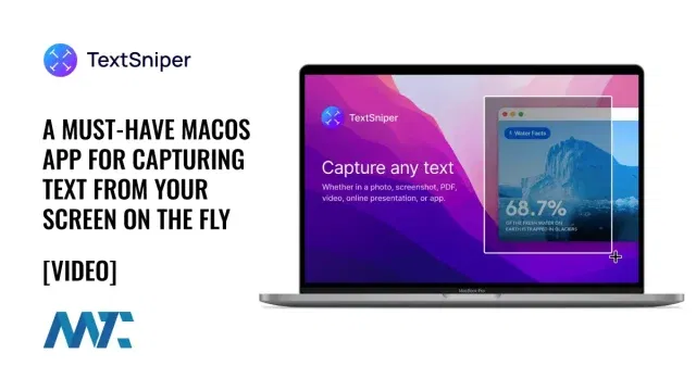 TextSniper: Capture Text on an Image, Video, PDF with MacOS app