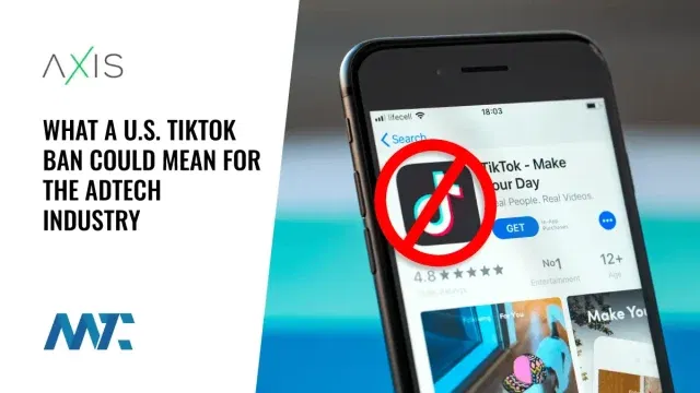 TikTok Ban and the AdTech Industry