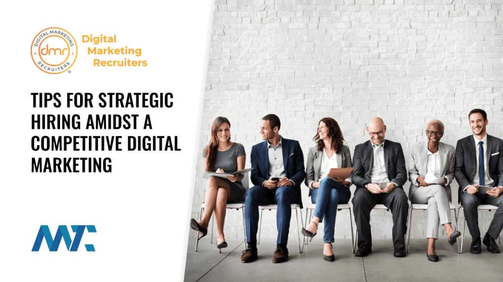 Digital Marketing Hiring Tips