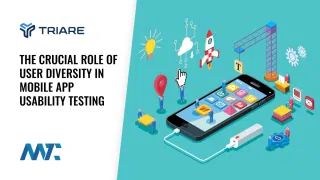 Mobile App Usability Testing and the importance of Diversity