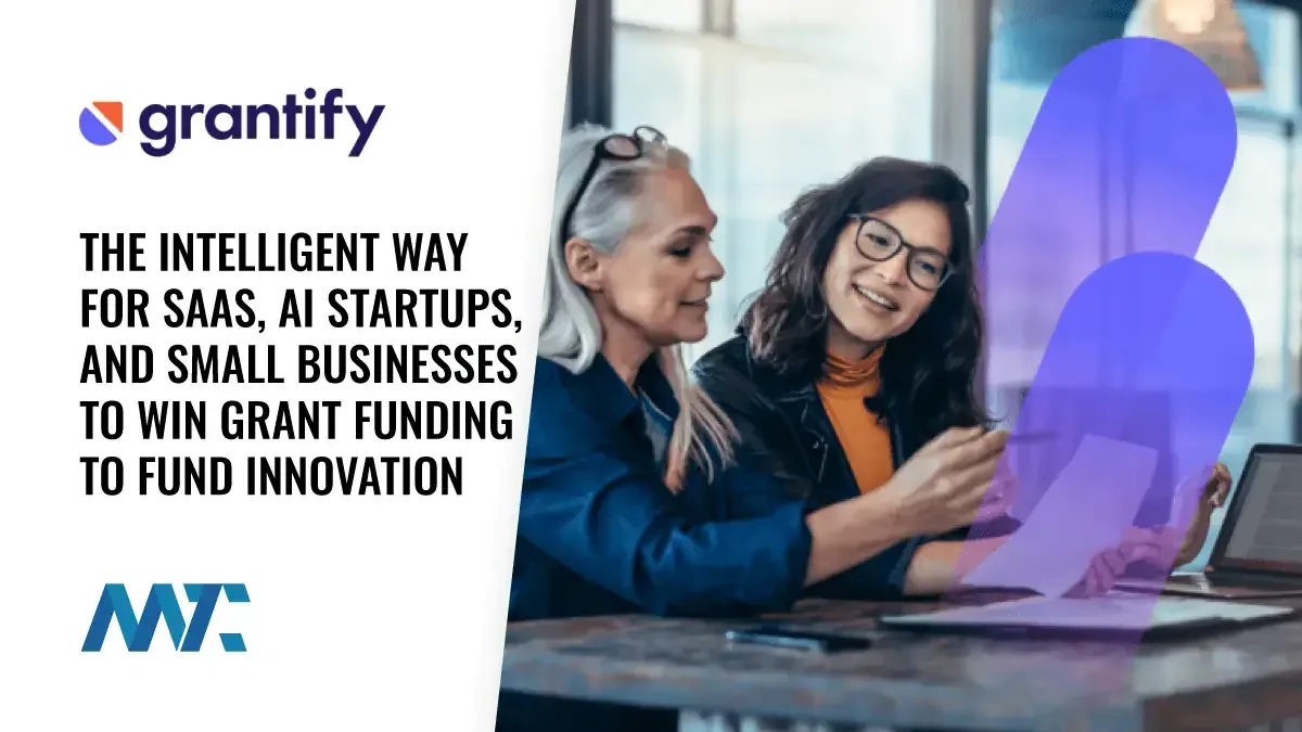 Grantify: AI-Powered Grant Application Funding for SaaS, AI Startups, and SMBs