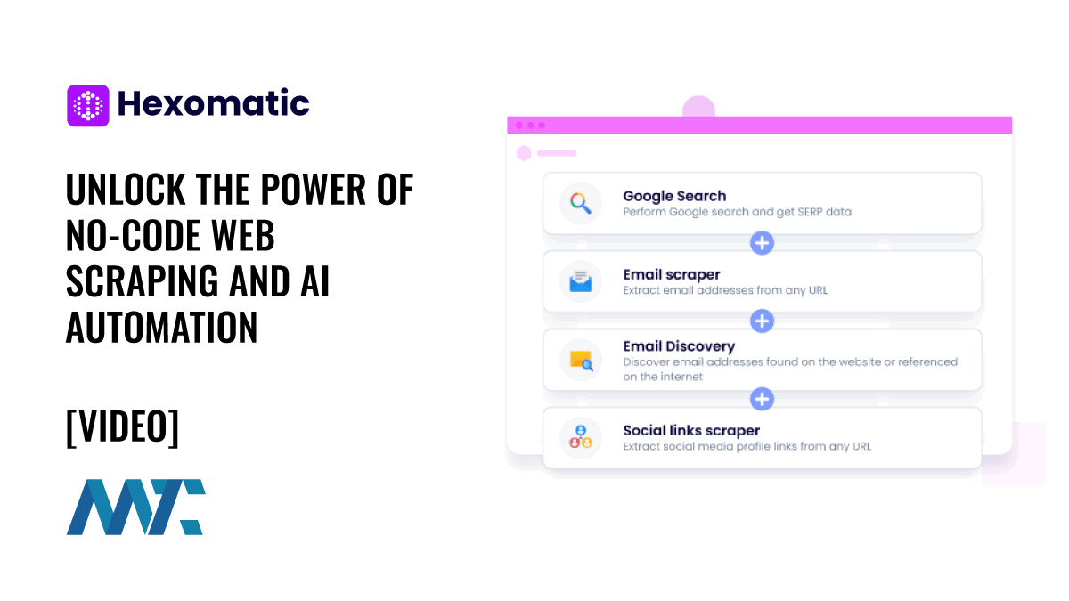Hexomatic: Unlock the Power of No-Code Web Scraping and AI Automation 1 Hexomatic: No-Code Web Scraping and AI Automation Workflows