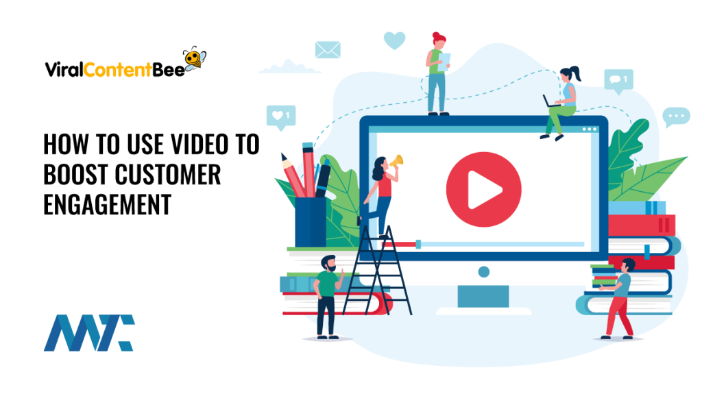 How To Use Video To Boost Engagement