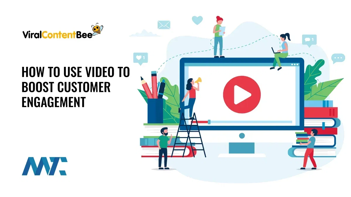 How To Use Video To Boost Engagement