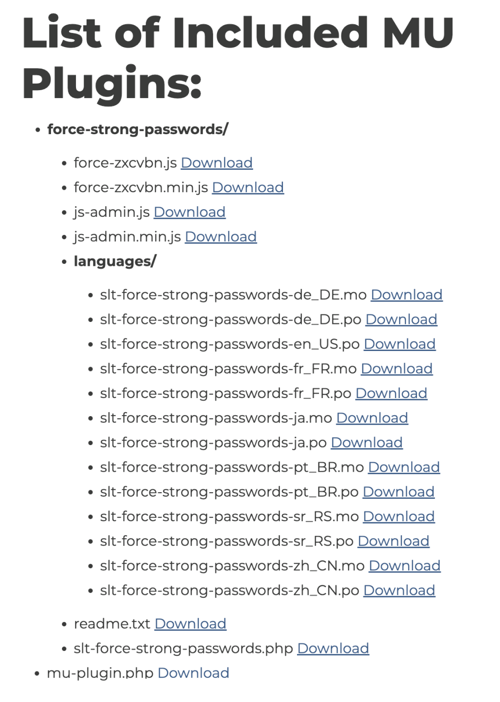 WordPress: Identify and Download mu-plugins Hosted In or Outside Your WordPress Instance 2 View WordPress mu-plugins