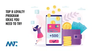 Loyalty Program Ideas and Strategies