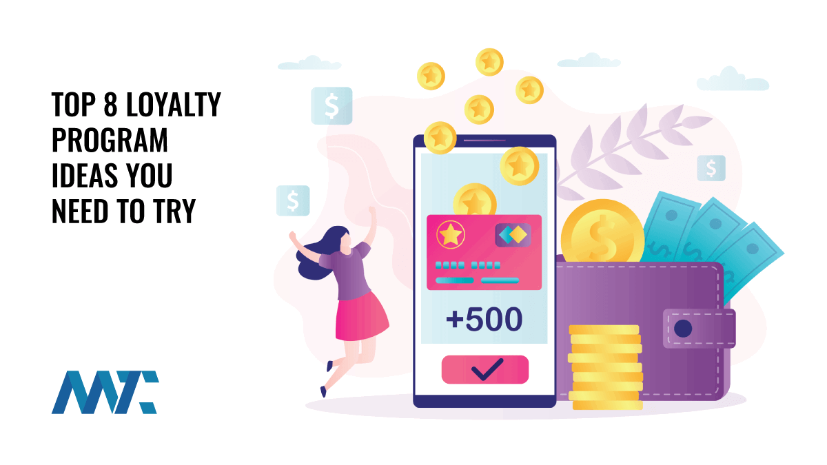 Loyalty Program Ideas and Strategies
