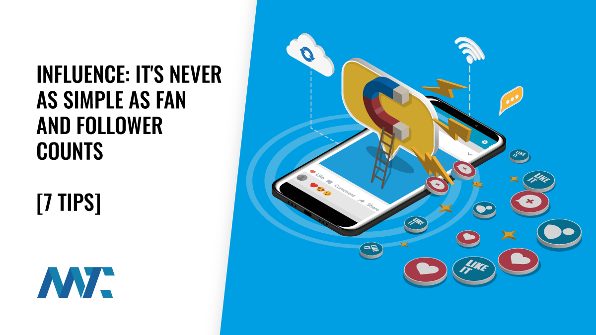 Tips for Finding Influencers: Influencer Marketing Beyond Fan and Follower Counts