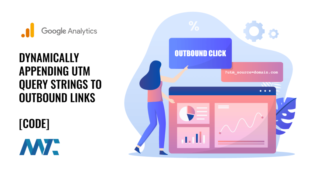 Append UTM Campaign Querystrings to Outbound Links using Javascript or jQuery
