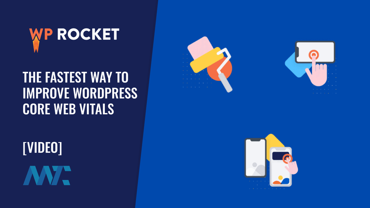 WP Rocket: How to Improve Your WordPress Core Web Vitals 1 WP Rocket: How to Improve Core Web Vitals on WordPress