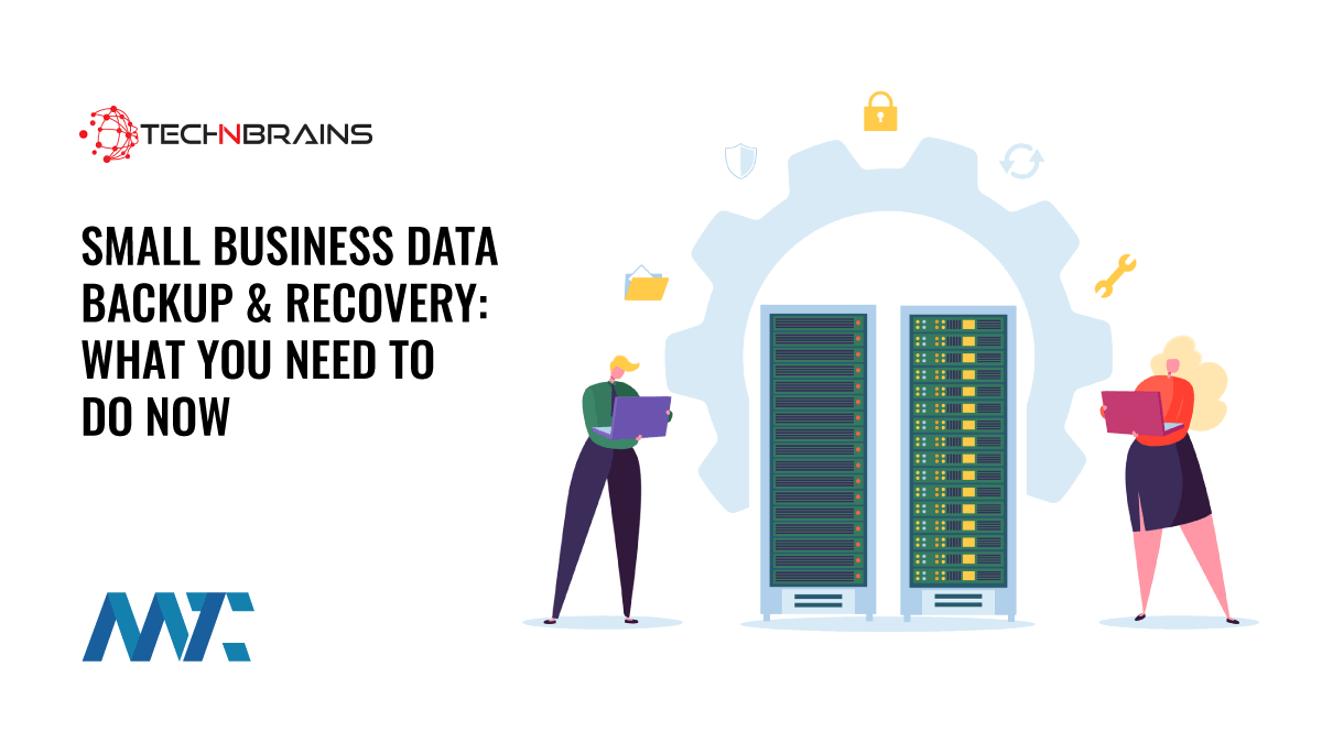Small Business Data Backup & Recovery: What You Need to Do Now 1 Small Business Data Backup and Recovery