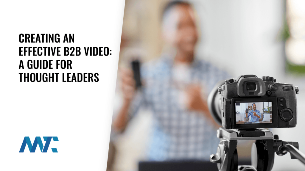 B2B Thought Leadership Video Guide and Example