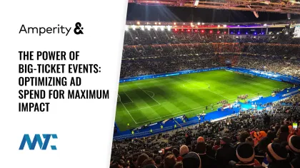 The Power of Big-Ticket Events: Optimizing Ad Spend for Maximum Impact