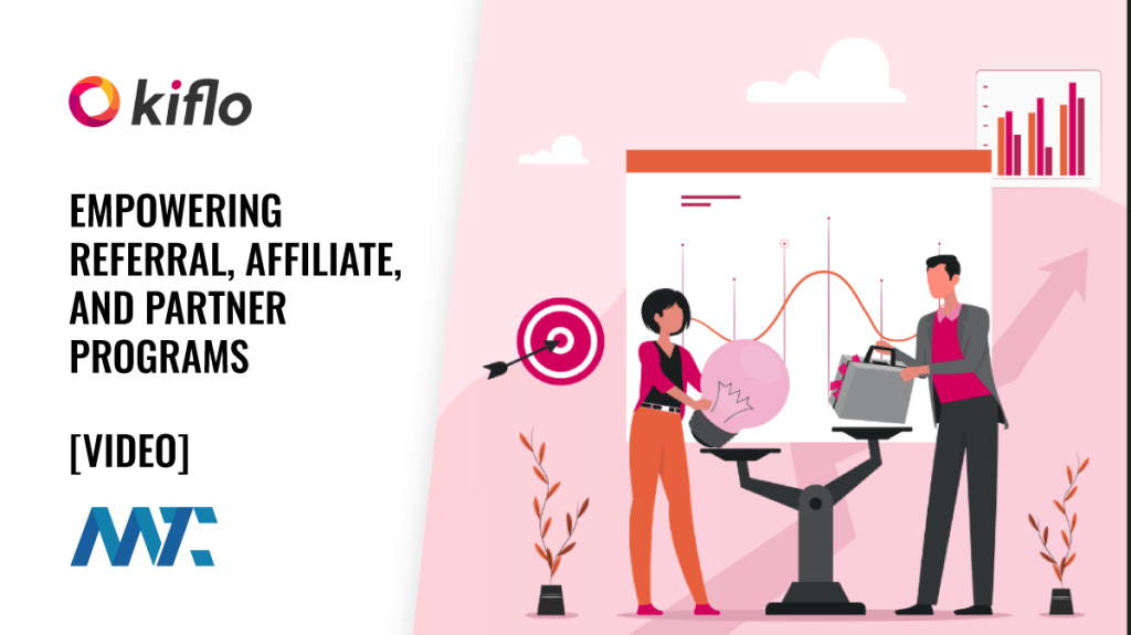 Kiflo Referral, Affiliate, and Partner Program Platform
