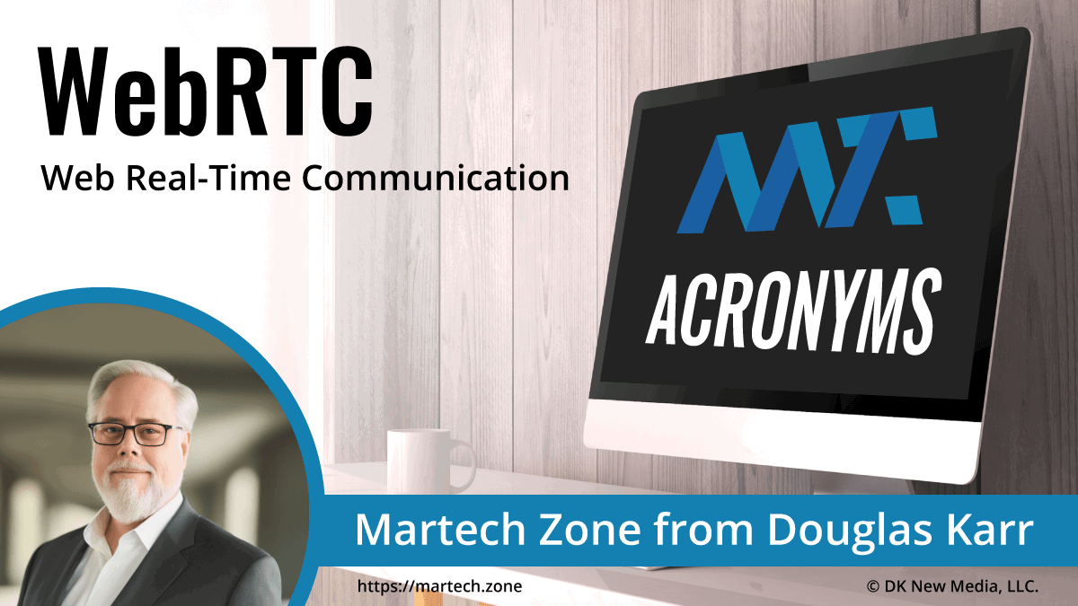 WebRTC: Web Real-Time Communications