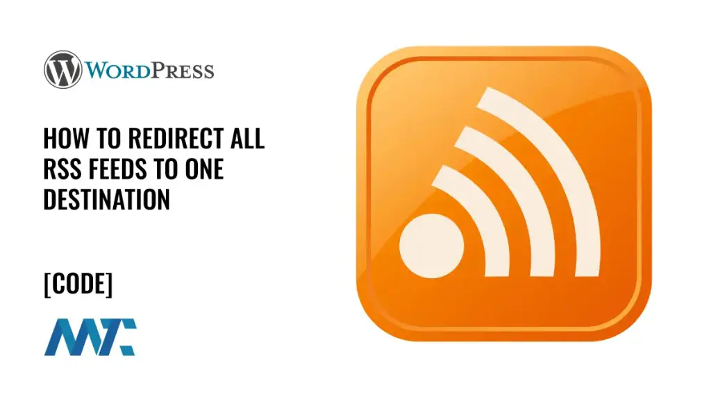 wordpress php redirect all rss feeds