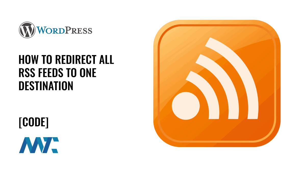 WordPress PHP Redirect All Feeds