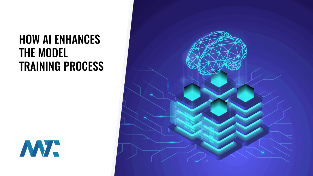 How AI Enhances the Model Training Process 1 How AI is automating model training