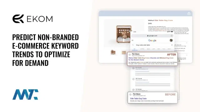 Predict Non-Branded E-commerce Keyword Trends To Optimize For Demand (SEO)