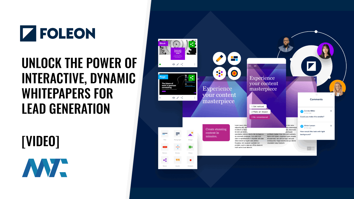 Foleon: Unlock the Power of Interactive, Dynamic Whitepapers For Lead Generation 1 Foleon: Publish Dynamic, Interactive Whitepapers