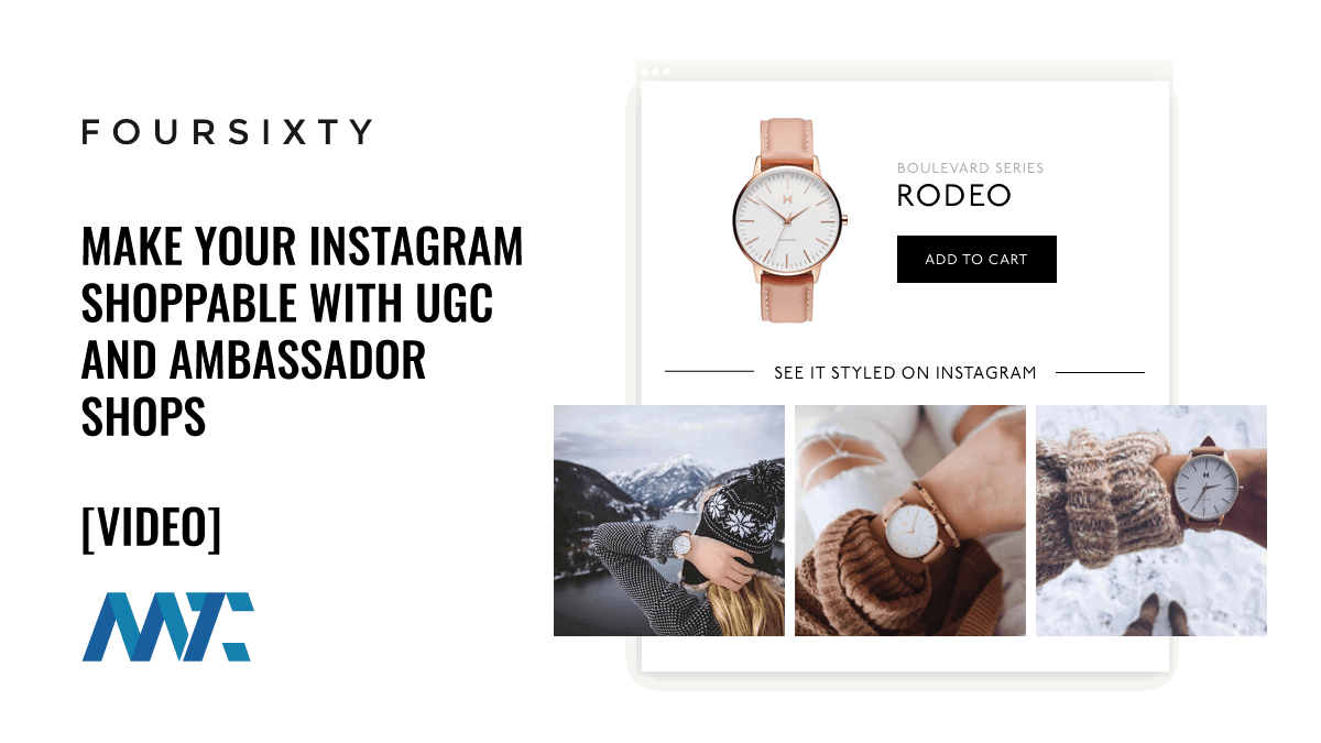 Foursixty: Make Your Instagram Shoppable with UGC and Ambassador Shops 1 Foursixty: Make Your Instagram Shoppable with UGC and Ambassador Shops