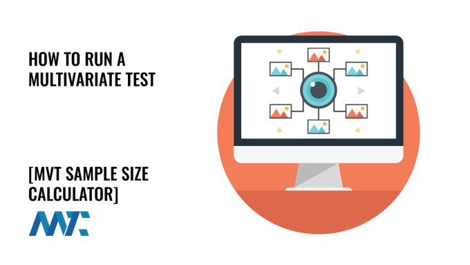How to Run Multivariate Test and Calculate MVT Sample Size