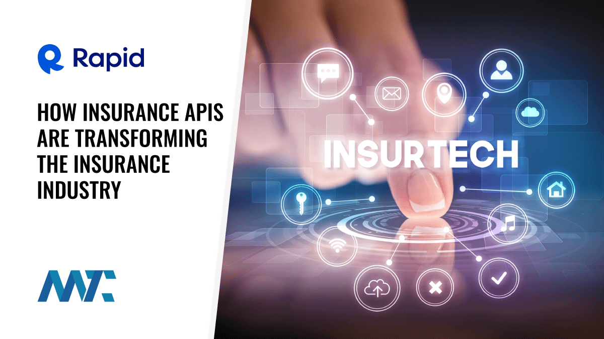 Insurtech: How Insurance APIs are Transforming the Insurance Industry 1 Innsurtech: How Insurance APIs are Transforming The Insurance Industry