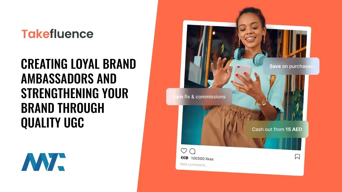 Creating Loyal Brand Ambassadors and Strengthening Your Brand Through Quality UGC