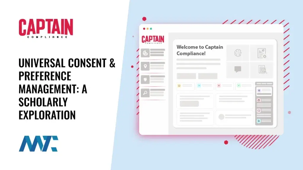 Universal Consent and Preference Management
