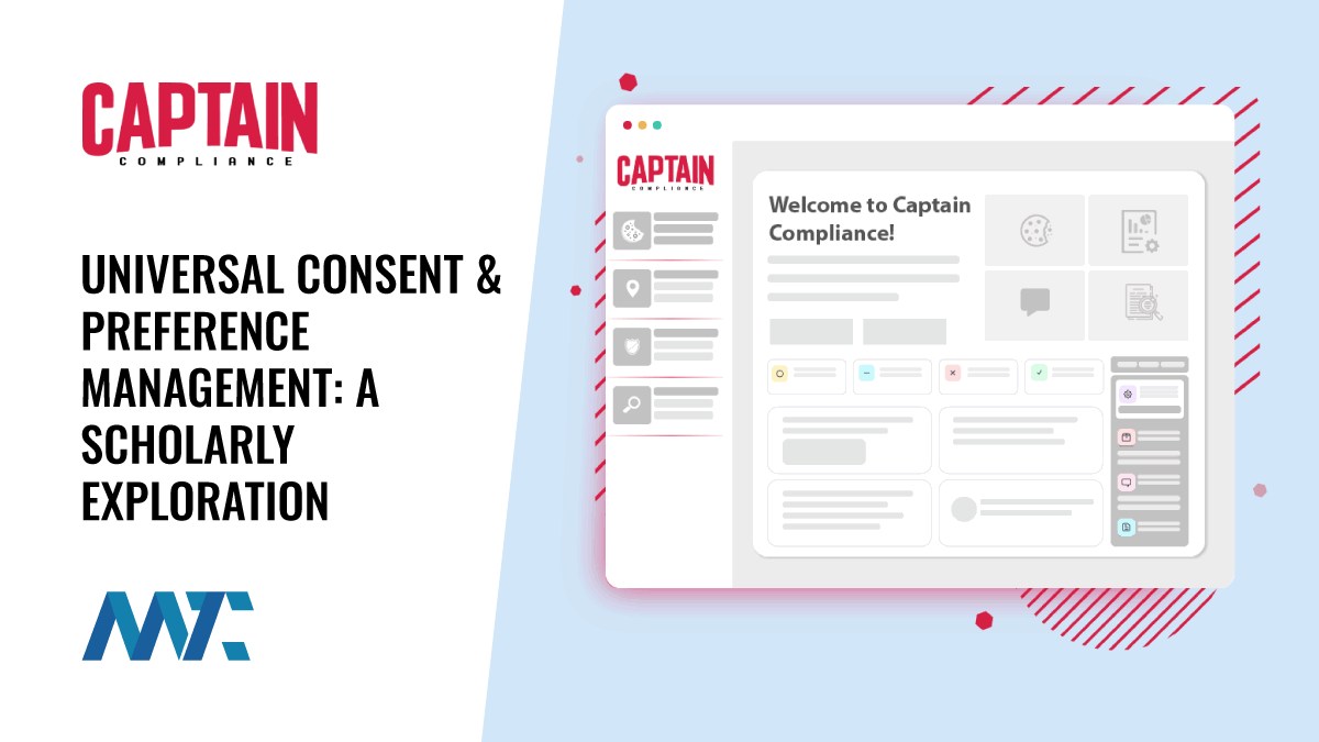 Universal Consent and Preference Management