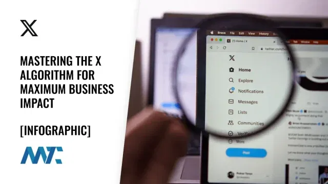 X Algorithm: How Businesses Can Leverage The Twitter Algorithm