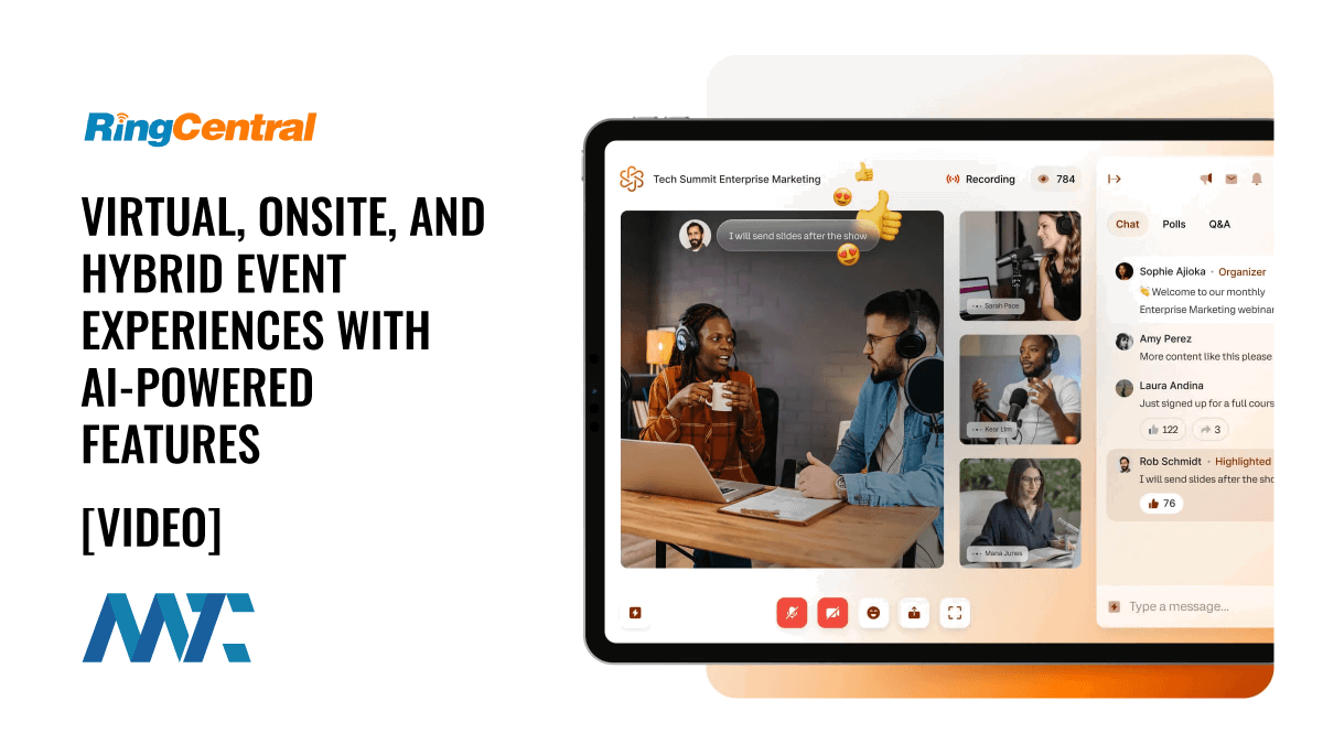 RingCentral Events: Elevate Your Virtual, Onsite, and Hybrid Event Experiences with AI-Powered Features 1 RingCentral Events: Virtual, Onsite, and Hybrid Event Experiences with AI-Powered Features