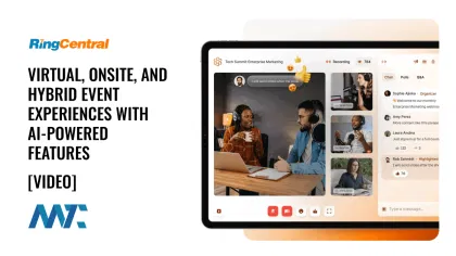 RingCentral Events: Virtual, Onsite, and Hybrid Event Experiences with AI-Powered Features