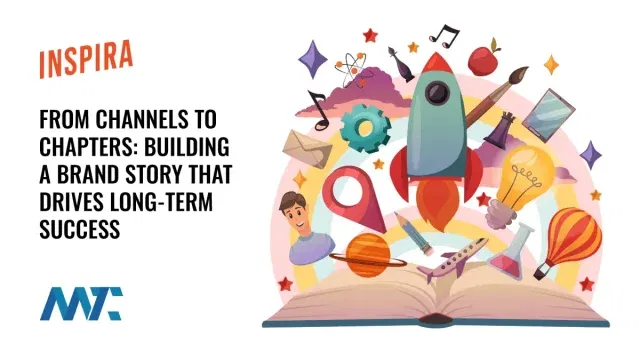 Brand Story Success: From Channels to Chapters